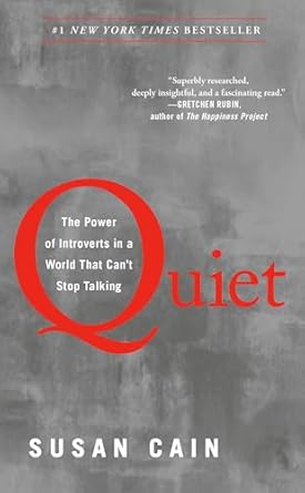 Book cover for Quiet: The Power of Introverts in a World That Can't Stop Talking by Susan Cain